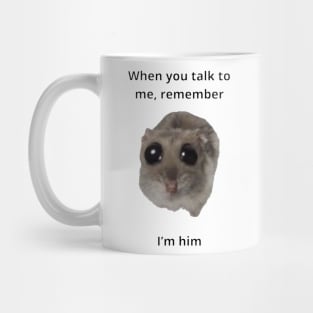 Cute Hamster Meme Design Mug